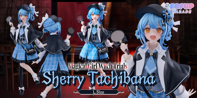 Magical Girl Witch Trials - POP UP PARADE - Sherry Tachibana (L Size)
